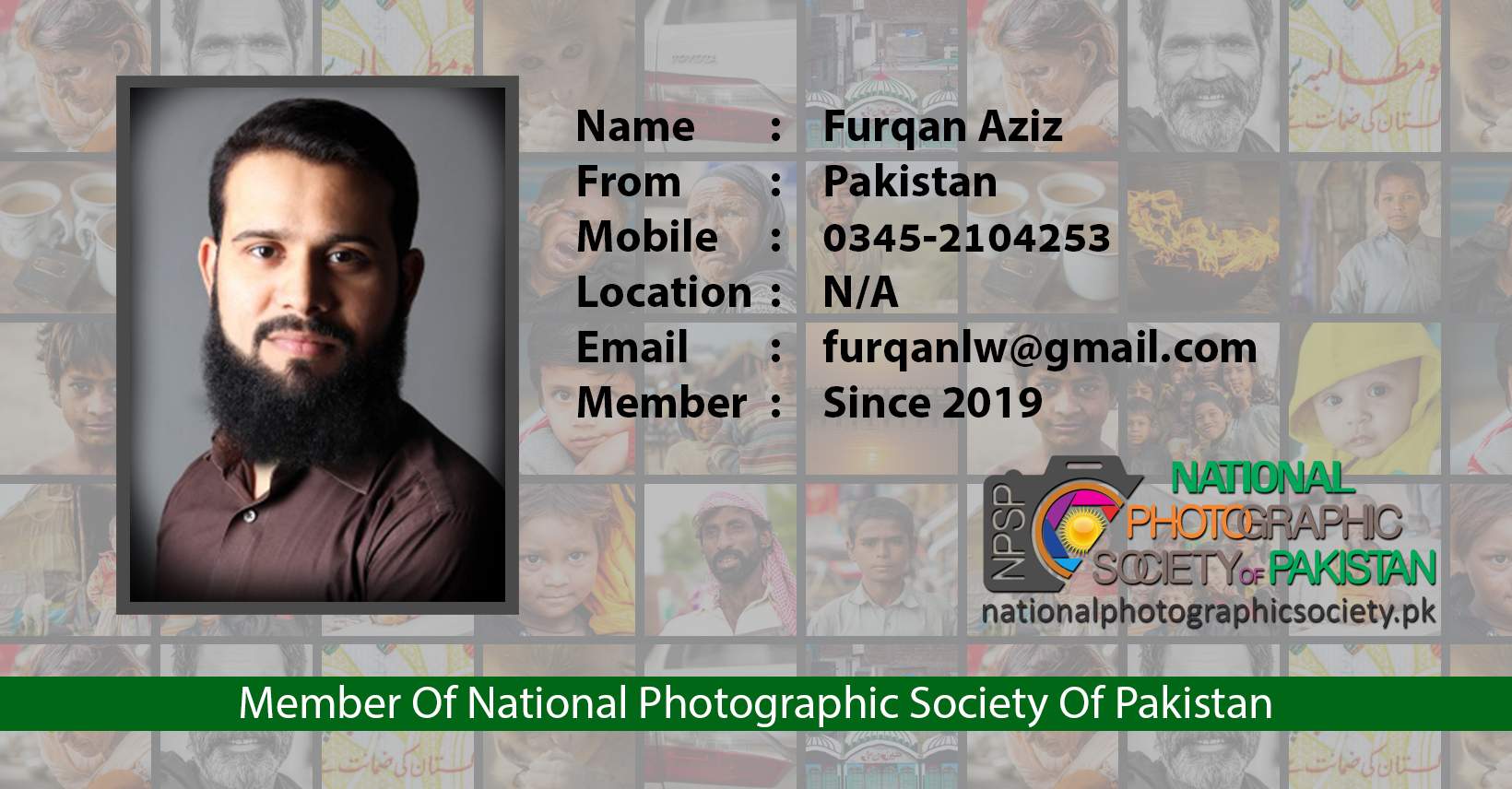 Furqan LW Member Of National Photographic Society Of Pakistan NPSP