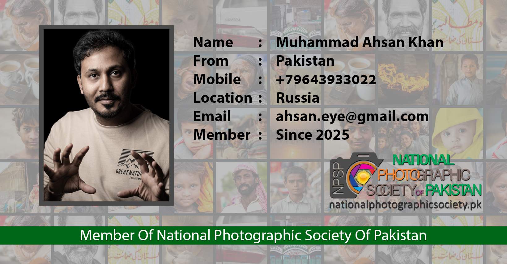 Muhammad Ahsan Khan Member Of National Photographic Society Of Pakistan NPSP