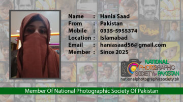 Hania Saad Member Of National Photographic Society Of Pakistan NPSP